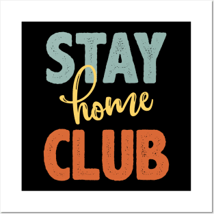 Stay Home Club Posters and Art